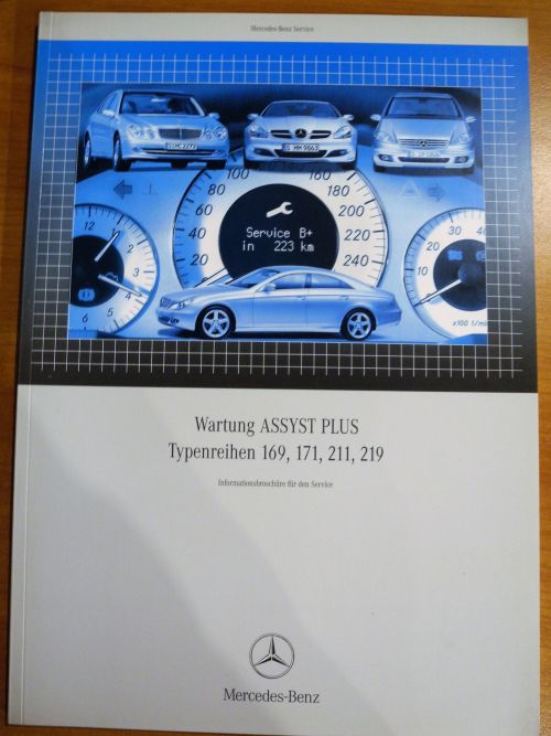 Mercedes Benz Broschüre - Wartung ASSYST PLUS Typenreihen 169, 171 ,211, 219